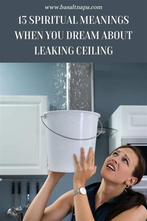 spiritual meaning of leaking ceiling|Leaky Ceiling Spiritual Meaning (Spirituality in Seepage)